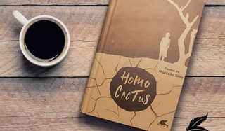 Homo Cactus excelente obra escolhida para o próximo encontro de leitura do Sesc