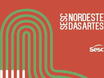 Fórum Estadual Nordeste das Artes começa dia 27/03 com programação diversificada