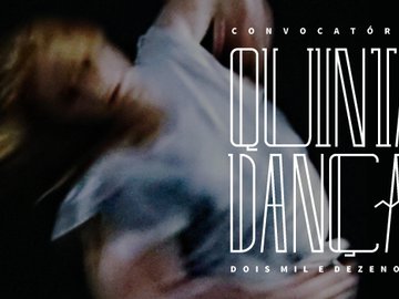 Quinta Dança abre convocatória. Inscrições devem ser feitas até 02/04